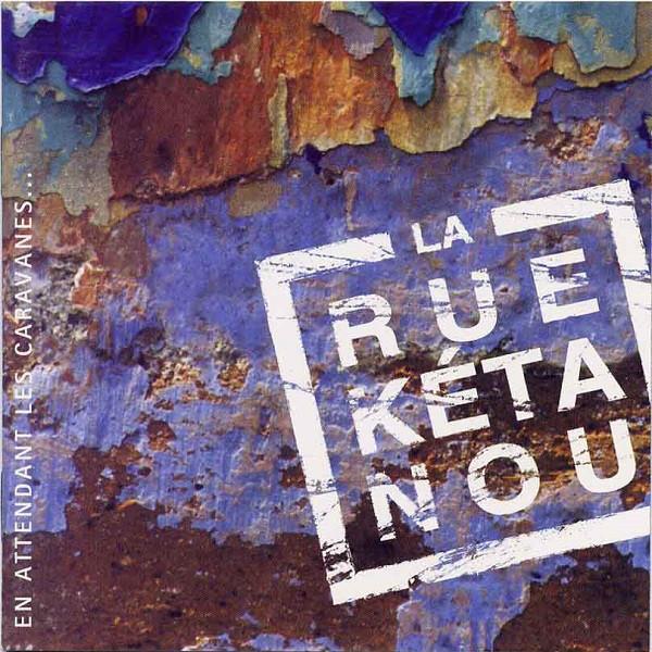 Cover for En attendant les caravanes… by La Rue Kétanou